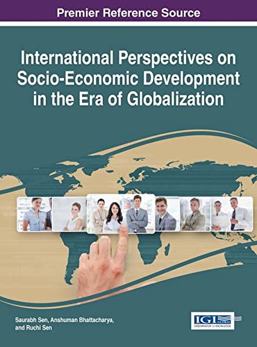 Stock image for International Perspectives on Socio-Economic Development in the Era of Globalization for sale by Ria Christie Collections