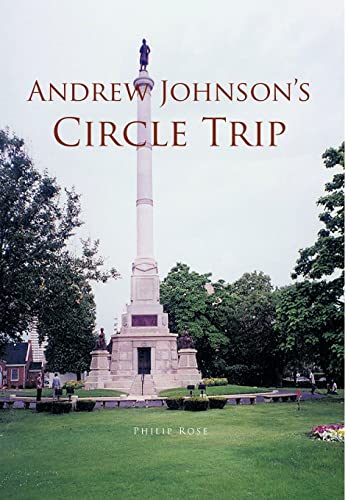 9781466902220: Andrew Johnson's Circle Trip