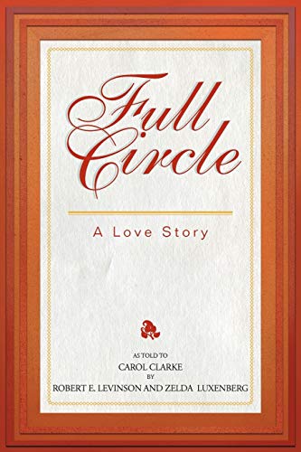 9781466903852: Full Circle: A Love Story
