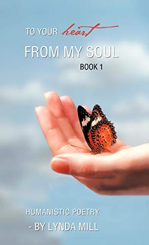 9781466906501: To Your Heart from My Soul (1): Book 1