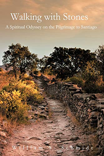 Beispielbild fr Walking With Stones: A Spiritual Odyssey on the Pilgrimage to Santiago zum Verkauf von SecondSale
