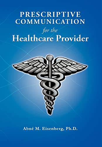 Stock image for Prescriptive Communication for the Healthcare Provider for sale by Lakeside Books