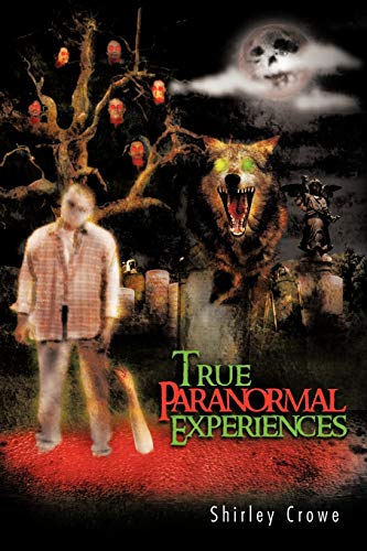 Beispielbild fr True Paranormal Experiences zum Verkauf von Chiron Media