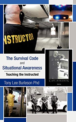 Stock image for The Survival Code and Situational Awareness Teaching the Instructed for sale by PBShop.store US