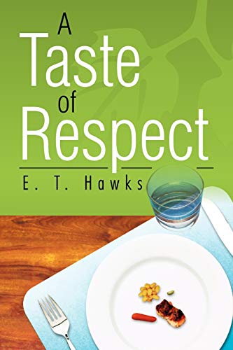 Imagen de archivo de A Taste of Respect a la venta por Lucky's Textbooks