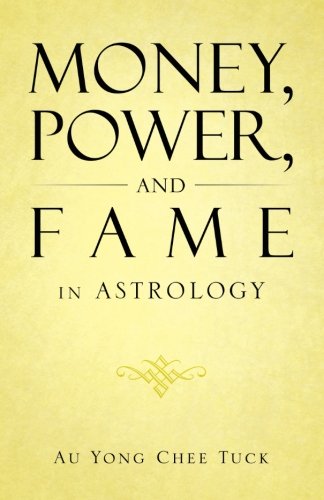 9781466931374: Money, Power, and Fame in Astrology