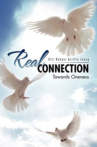 Beispielbild fr Real Connection Towards Oneness zum Verkauf von PBShop.store US