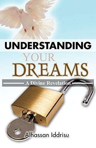 Stock image for Understanding Your Dreams: A Divine Revelation for sale by Chiron Media