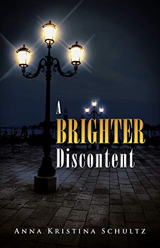 Stock image for A Brighter Discontent for sale by Chiron Media