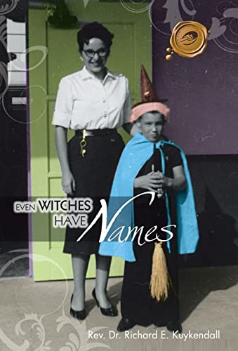 Stock image for Even Witches Have Names for sale by PBShop.store US