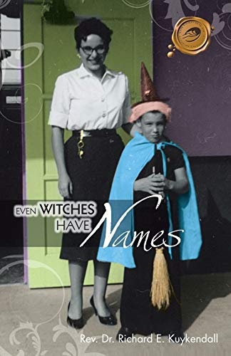 Stock image for Even Witches Have Names for sale by Irish Booksellers