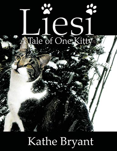 9781466936461: Liesi: A Tale of One Kitty