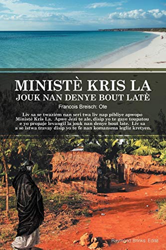 Stock image for Ministe Kris La Jouk Nan Denye Bout Late for sale by Chiron Media