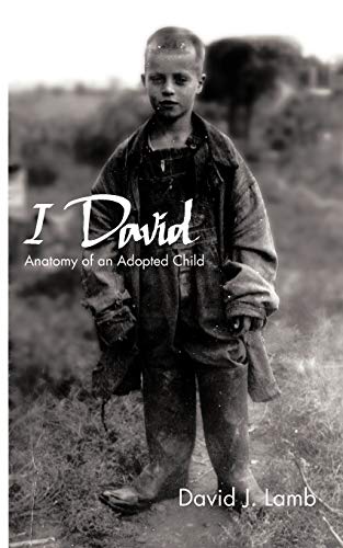 Stock image for I David: Anatomy of an Adopted Child for sale by Chiron Media