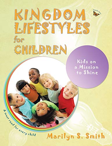 Beispielbild fr Kingdom Lifestyles for Children: Kingdom Lifestyles for Successful Living zum Verkauf von Chiron Media