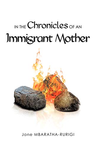 Beispielbild fr IN THE Chronicles OF AN Immigrant Mother zum Verkauf von Chiron Media