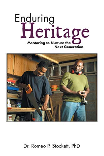 Stock image for Enduring Heritage : Mentoring to Nurture the Next Generation for sale by Better World Books