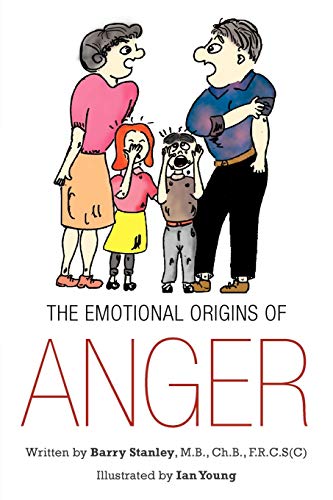 9781466940314: The Emotional Origins Of Anger