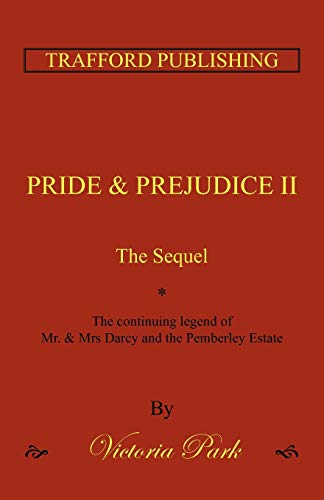 Imagen de archivo de Pride and Prejudice II: The Sequel a la venta por Lucky's Textbooks