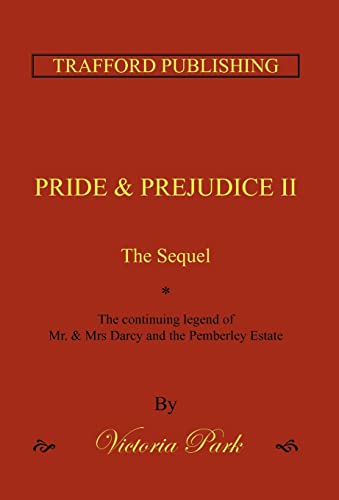 Imagen de archivo de Pride and Prejudice II: The Sequel a la venta por Lucky's Textbooks