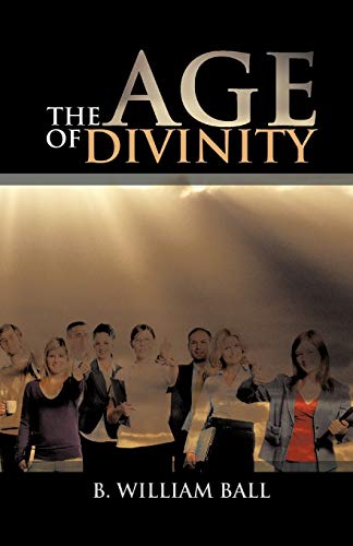9781466943216: The Age of Divinity