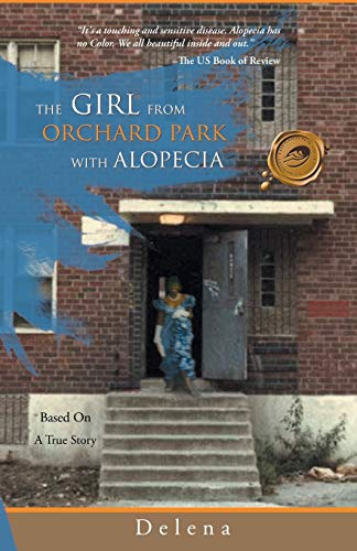 Beispielbild fr The Girl from the Orchard Park with Alopecia: Based on a True Story zum Verkauf von Chiron Media