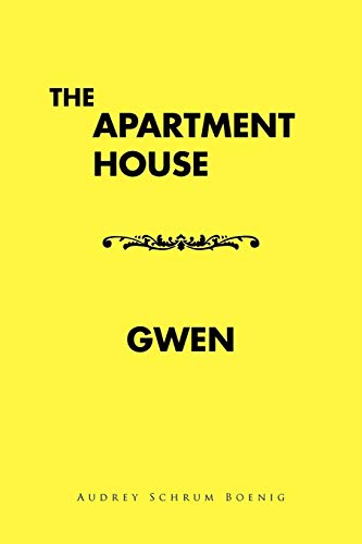 Imagen de archivo de The Apartment House/ Gwen a la venta por Lucky's Textbooks