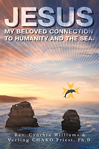 Imagen de archivo de Jesus: My Beloved Connection to Humanity and the Sea a la venta por ThriftBooks-Atlanta