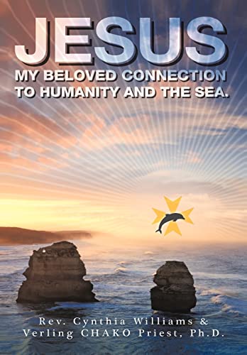 Beispielbild fr Jesus: My Beloved Connection to Humanity and the Sea zum Verkauf von Phatpocket Limited