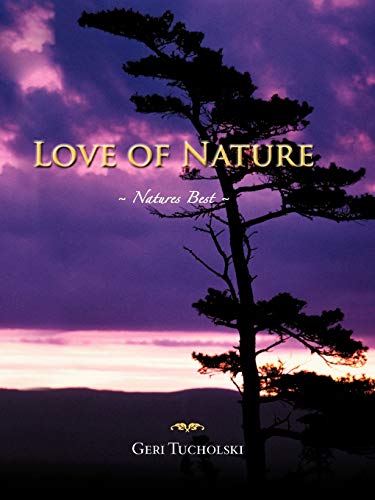 Beispielbild fr Love of Nature: Natures Best zum Verkauf von Chiron Media