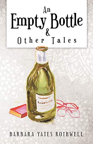 Imagen de archivo de An Empty Bottle and Other Tales a la venta por PBShop.store US