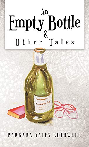 Imagen de archivo de An Empty Bottle and Other Tales a la venta por PBShop.store US