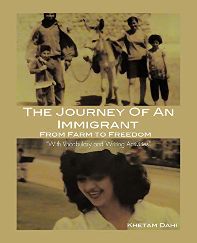 Stock image for The Journey of an Immigrant: From Farm to Freedom for sale by Lucky's Textbooks