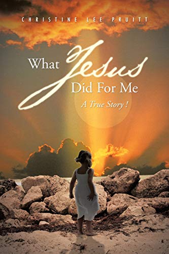 Stock image for What Jesus Did for Me: A True Story ! for sale by Chiron Media