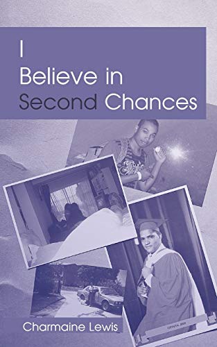 Beispielbild fr I Believe in Second Chances zum Verkauf von Chiron Media