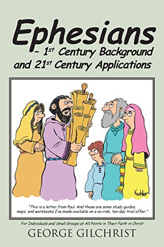 9781466969254: Ephesians - 1st Century Background and 21st Century Applications