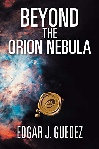 9781466970649: Beyond The Orion Nebula