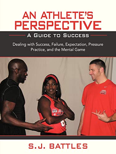 Stock image for An Athlete's Perspective: A Guide to Success for sale by Chiron Media