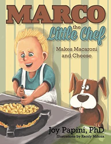 9781466975095: Marco the Little Chef Makes Macaroni and Cheese