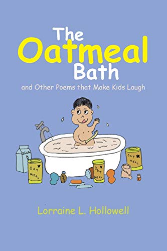 Stock image for The Oatmeal Bath And Other Poems That Make Kids Laugh for sale by PBShop.store US