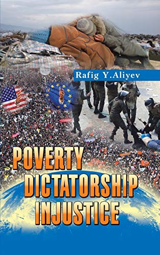 Stock image for Poverty Dictatorship Injustice for sale by PBShop.store US
