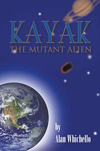 Stock image for Kayak: The Mutant Alien for sale by Chiron Media