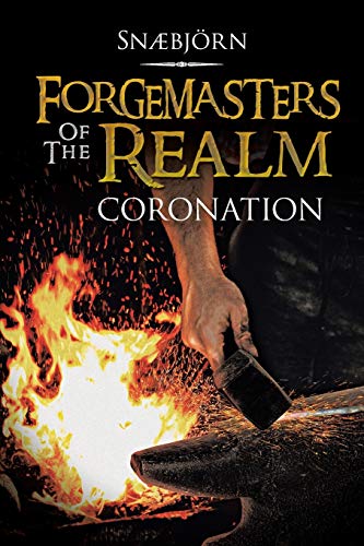 Beispielbild fr Forgemasters of the Realm Coronation zum Verkauf von PBShop.store US