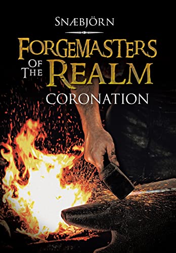 Beispielbild fr Forgemasters of the Realm Coronation zum Verkauf von PBShop.store US