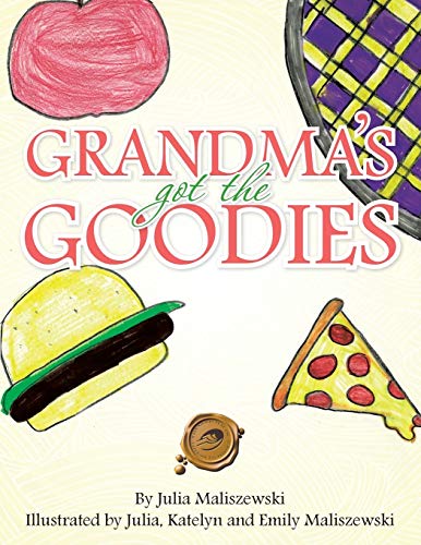 Stock image for Grandmas Got the Goodies for sale by Chiron Media