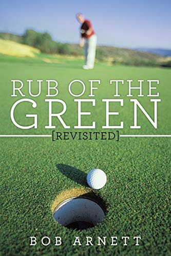 9781466987746: Rub of the Green Revisited