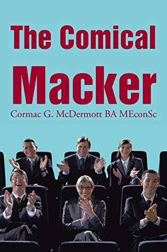 Imagen de archivo de The Comical Macker a la venta por PBShop.store US