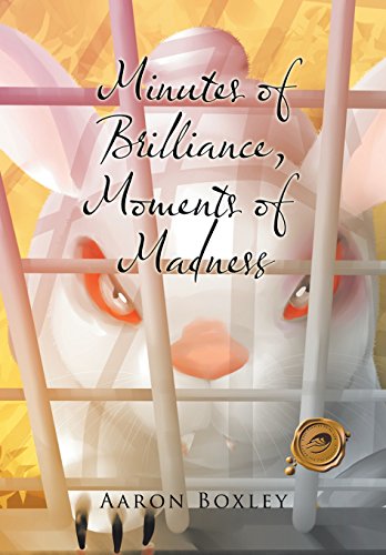 9781466990234: Minutes Of Brilliance, Moments Of Madness