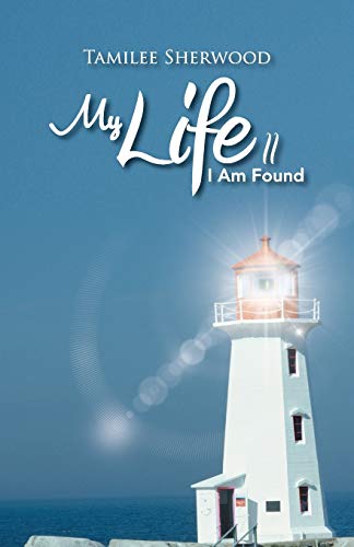 Beispielbild fr My Life II: I Am Found zum Verkauf von Chiron Media