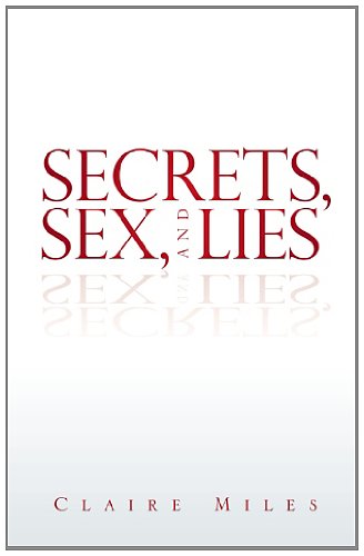 9781466991743: Secrets, Sex, and Lies